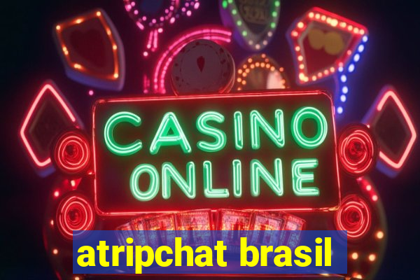 atripchat brasil